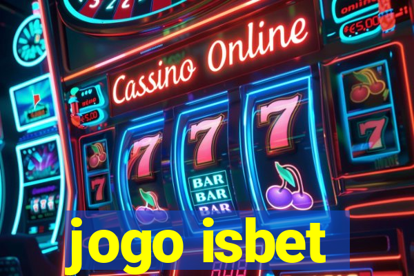 jogo isbet